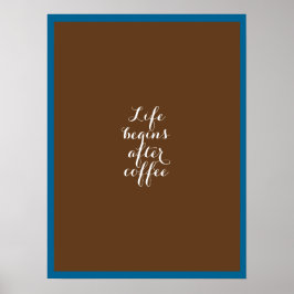 Poster La vie commence après le café