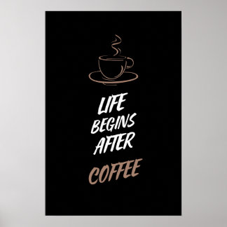 Poster La Vie Commence Après L'Impression De Café Art, Dé