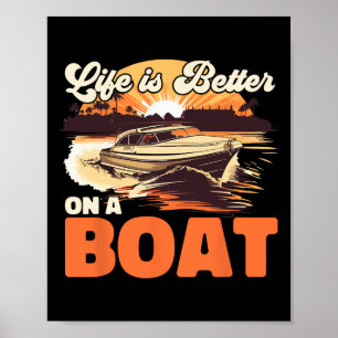 Poster La vie de capitaine de bateau est meilleure sur un