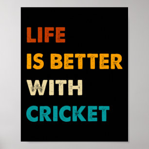 Poster La vie de cricket drôle est meilleure avec Cricket