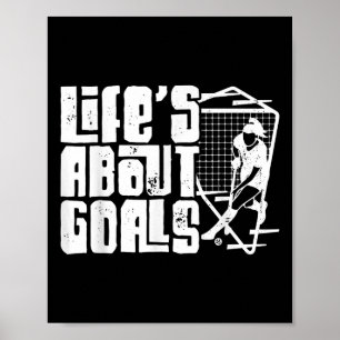 Poster La vie de hockey sur gazon est centrée sur les but