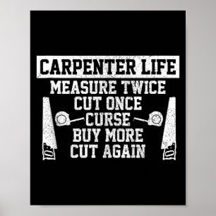 Poster La vie de menuisier - Citation drôle de travail du