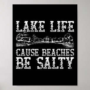 Poster La Vie Du Lac Cause Plages Être Salé Drôle Distres