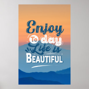 Poster La vie est belle   Citation Motivante