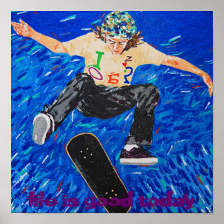 Poster la vie est bonne aujourd'hui