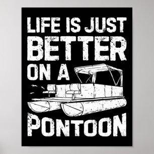 Poster La vie est juste meilleure sur un bateau ponton dr