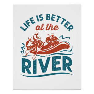 Poster La vie est meilleure à la rivière White Water Raft