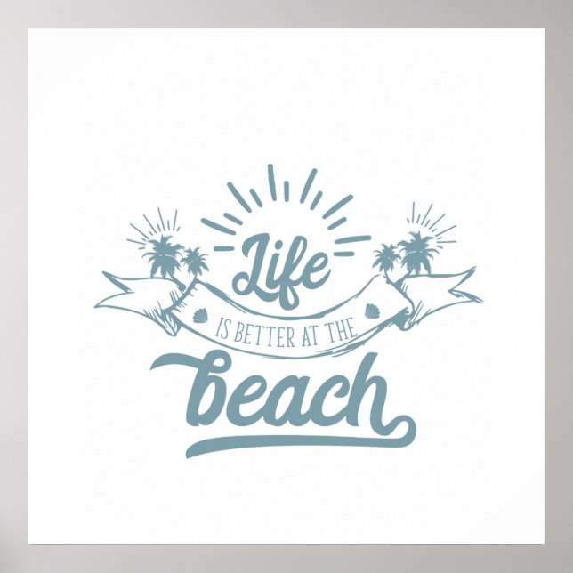 Poster La vie est meilleure à l'affiche d'art Word Beach (Devant)