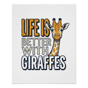 Poster La vie est meilleure avec des girafes modèle de t-
