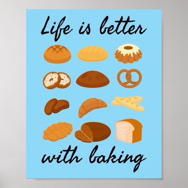 Poster La vie est meilleure avec la cuisson - Drôle Baker (Devant)