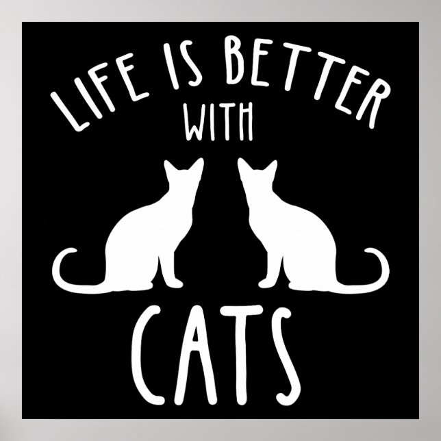 Poster La Vie Est Meilleure Avec Les Chats (Devant)