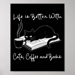 Poster La Vie Est Meilleure Avec Les Chats