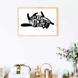 Poster La vie est meilleure avec les chats | Typographie