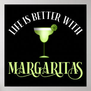 Poster La Vie Est Meilleure Avec Margaritas