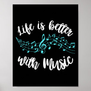 Poster La Vie Est Meilleure Avec Musique Musicien Citatio