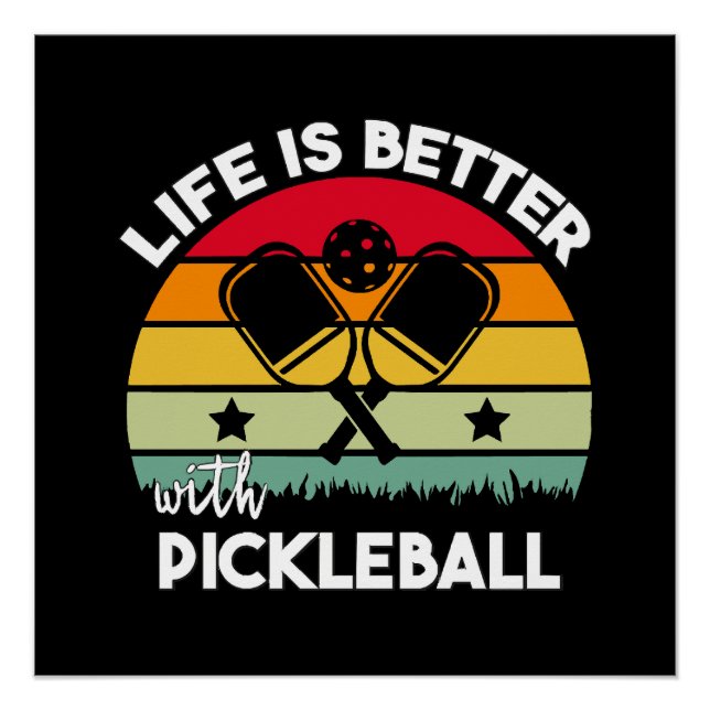Poster La vie est meilleure avec Pickleball (Devant)