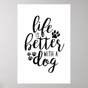 Poster La vie est meilleure avec un chien Citations de l’