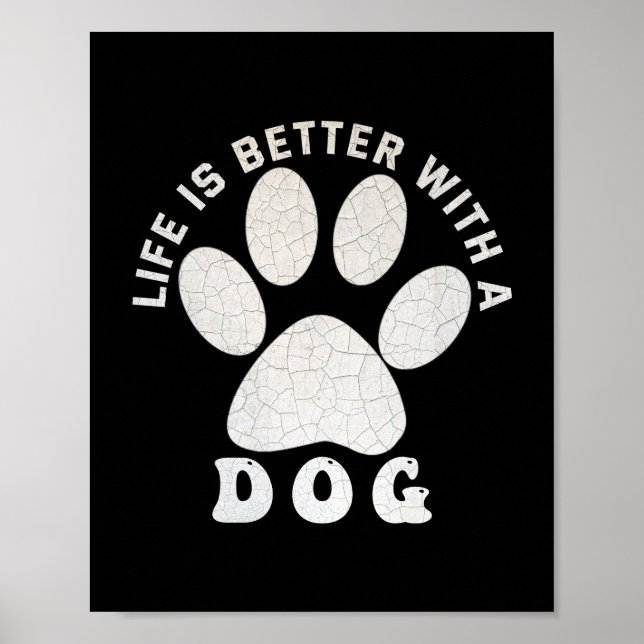 Poster La vie est meilleure avec un chien Silver Texte te (Devant)