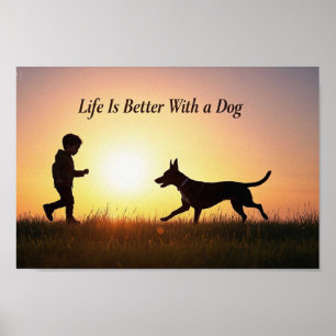 Poster La vie est meilleure avec un chien, un garçon et d