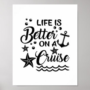 Poster La vie est meilleure en croisière Amateur de crois
