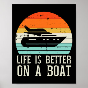 Poster La vie est meilleure sur le bateau capitaine de ya