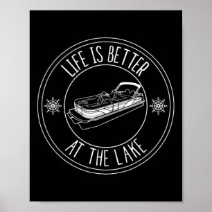 Poster La vie est meilleure sur le bateau ponton de pêche
