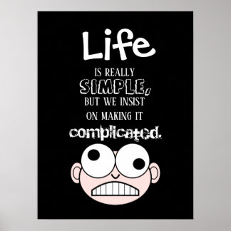 Poster La vie est simple dessin animé noir et blanc