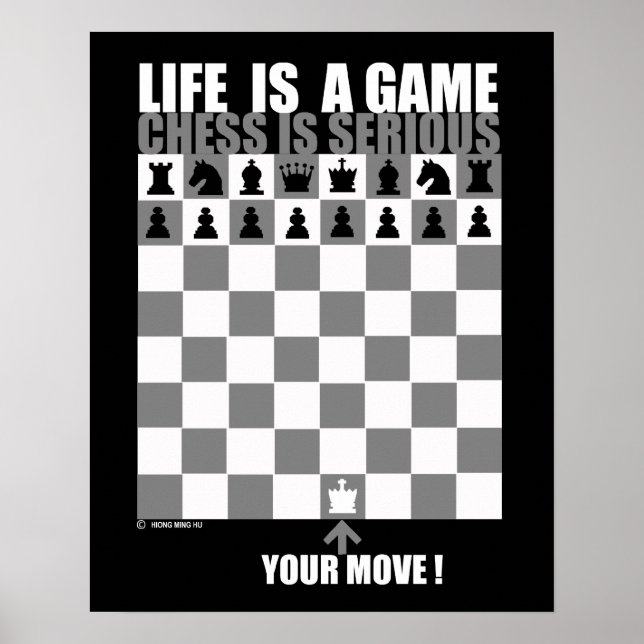 Poster La vie est un jeu, les échecs sont sérieux (Devant)
