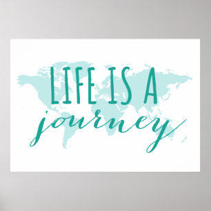 Poster La vie est un voyage, carte du monde turquoise