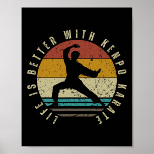Poster La Vie Kenpo Américaine Est Meilleure Avec Kenpo K