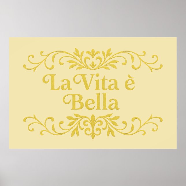 Poster La Vita è Bella – Elegant Italian Life Quote (Devant)