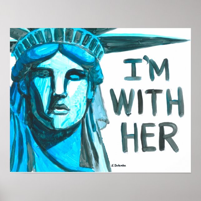 Poster Lady Liberty - Je suis avec elle (Devant)