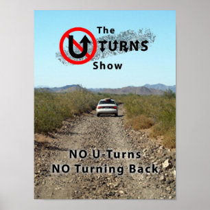 Poster L'affiche No UTurns NO Turning Back