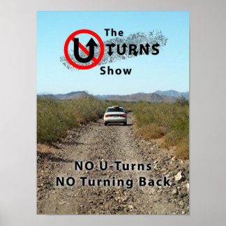Poster L'affiche No UTurns NO Turning Back