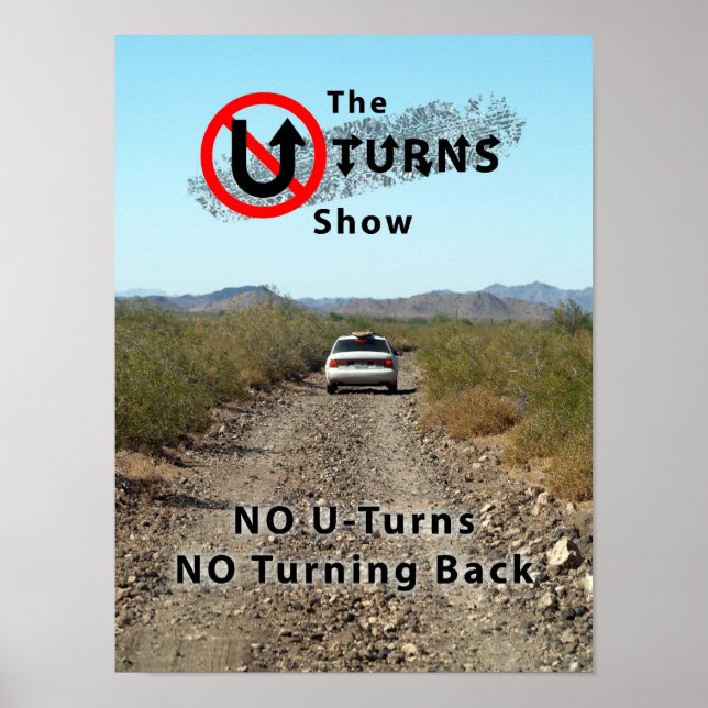Poster L'affiche No UTurns NO Turning Back (Devant)