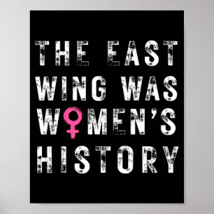 Poster L'aile Est Était l'Histoire des Femmes Histoire Fé