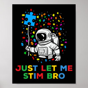 Poster Laisse-moi Stim Bro Drôle Sensibilisation sur l'au
