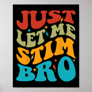 Poster Laisse-Moi Stim Bro Enfants Drôle Sensibilisation