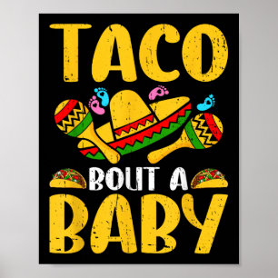 Poster Laisse Taco Bout Un Bébé Cinco De Mayo Grossesse A