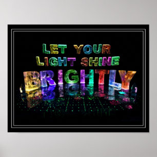 Poster Laisser Brillant Votre Lumière