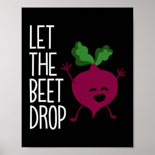 Poster Laisser la betterave lâcher un petit jardinage de 
