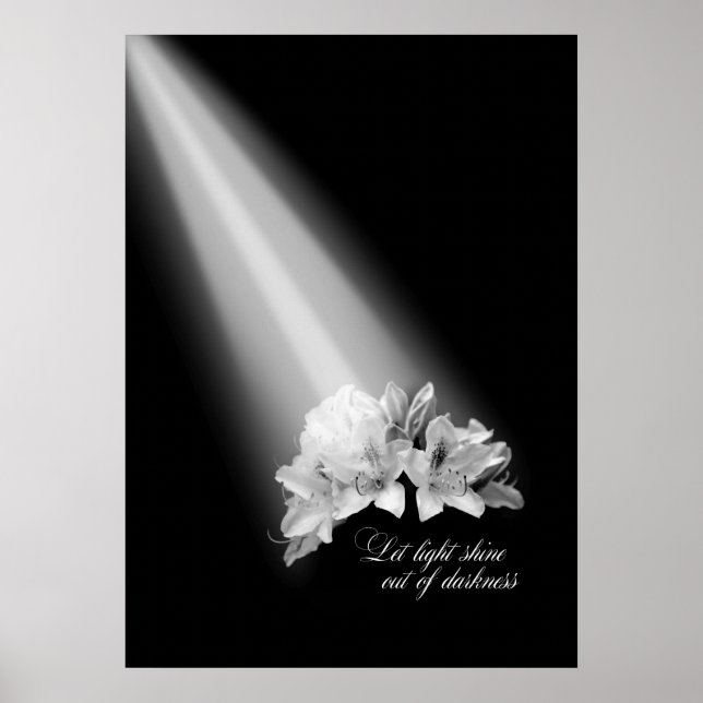 Poster Laisser La Lumière Éclater De L'obscurité Noir Et  (Devant)