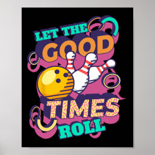 Poster Laisser Le Bon Temps Roll Bowling Shirts Drôle Bow