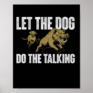 Poster Laisser Le Chien Faire La Parole - Chasse De Sangl