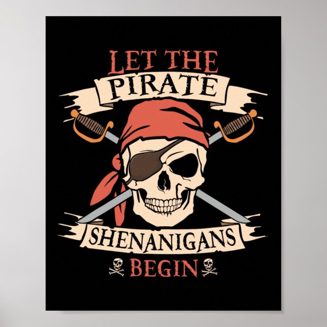 Poster Laisser Les Shenanigans Pirates Commencer Le Crâne (Devant)