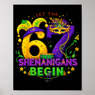 Poster Laissez les 67 frasques commencer drôle 6 7 six se