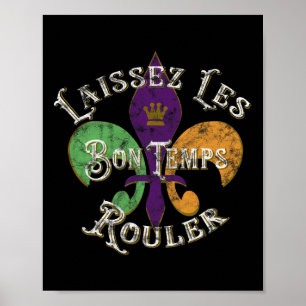 Poster Laissez Les Bon Temps Rouler Mardi Gras 2025 Fleur