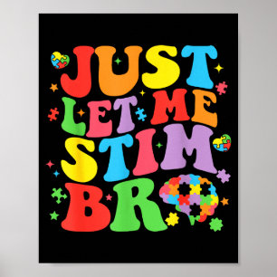Poster Laissez-moi simplement stimuler frère drôle de pri