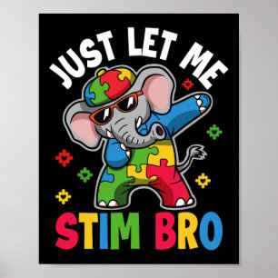 Poster Laissez-moi Stim Bro Sensibilisation sur l'autisme