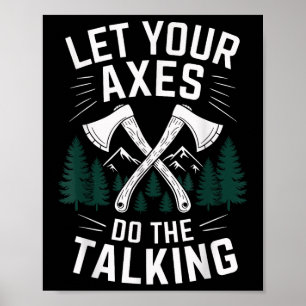 Poster Laissez Vos Axes Faire Le Talon Drôle Ax Jeter